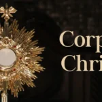 Corpus Christi: o que é, por que é celebrado e onde é feriado no Brasil